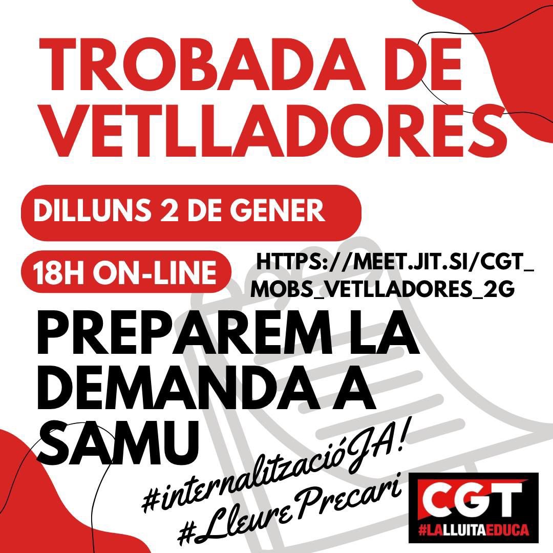 🔴Avui <a href="/CGTlleure/">CGT Lleure</a> educatiu convoquem una Trobada de Vetlladores per donar suport a les treballadores de le empresa #SAMU que NO PAGA els sous com cal i no respecta les condicions laborals. 

📲💻Hi ha opció de venir presencialment o on-line meet.jit.si/cgt_mobs_vetll…
