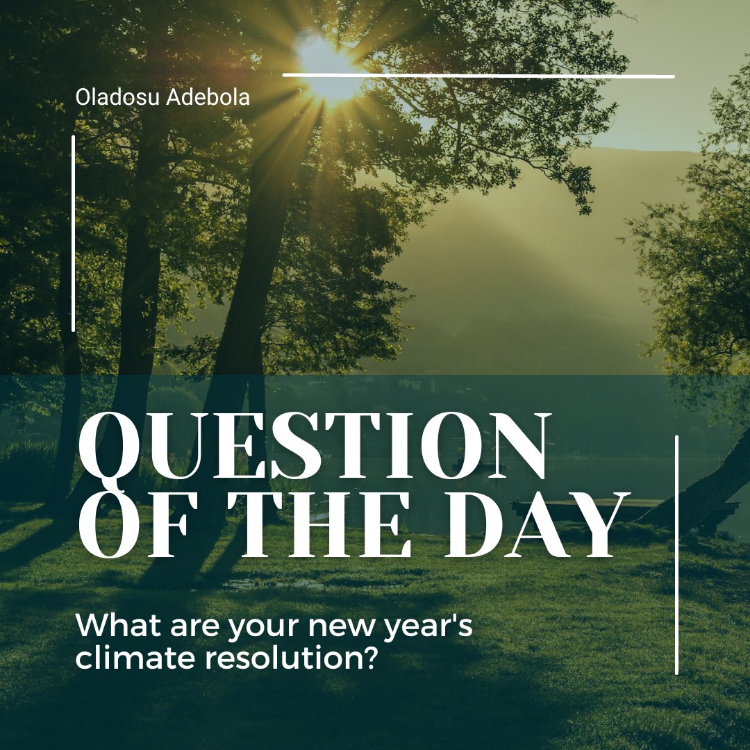 D_edufeminist's tweet image. What are your new year's climate resolution?
#ClimateResolution