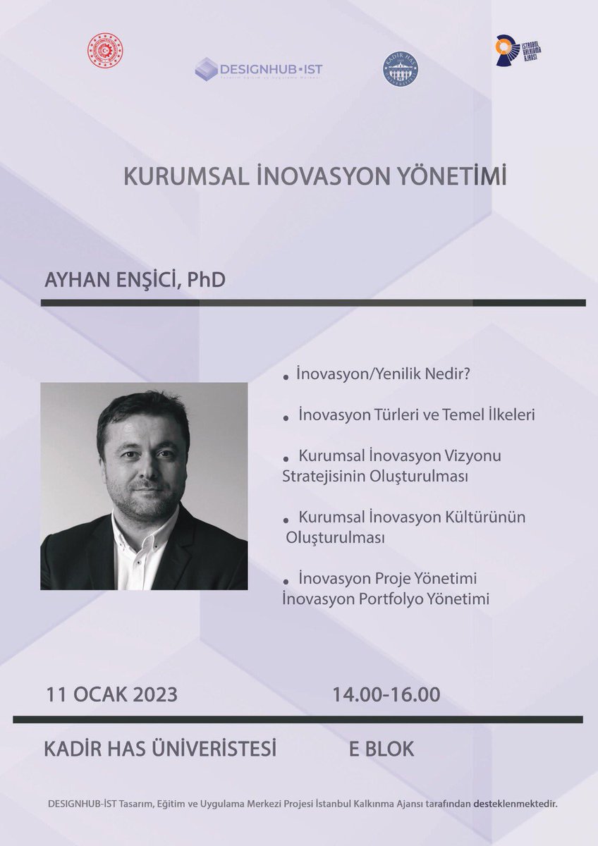 DESIGNHUB-İST Tasarım, Eğitim ve Uygulama Merkezimiz “Kurumsal İnovasyon Yönetimi” eğitimi düzenleyecektir. Eğitim, 11 Ocak 2023, 14:00-16:00 saatleri arasında Proje Danışmanlarımızdan Dr. Öğr. Üyesi Ayhan Enşici tarafından yüz yüze olarak gerçekleşecektir.