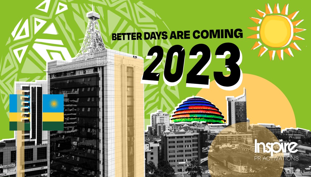 InspirePRAgency's tweet photo. #RwOT 

... 2023 will be a better year for #PRActivations. Looking forward to new networks and engagements. 

#PRTalk🇷🇼 https://t.co/35HhPi5aND