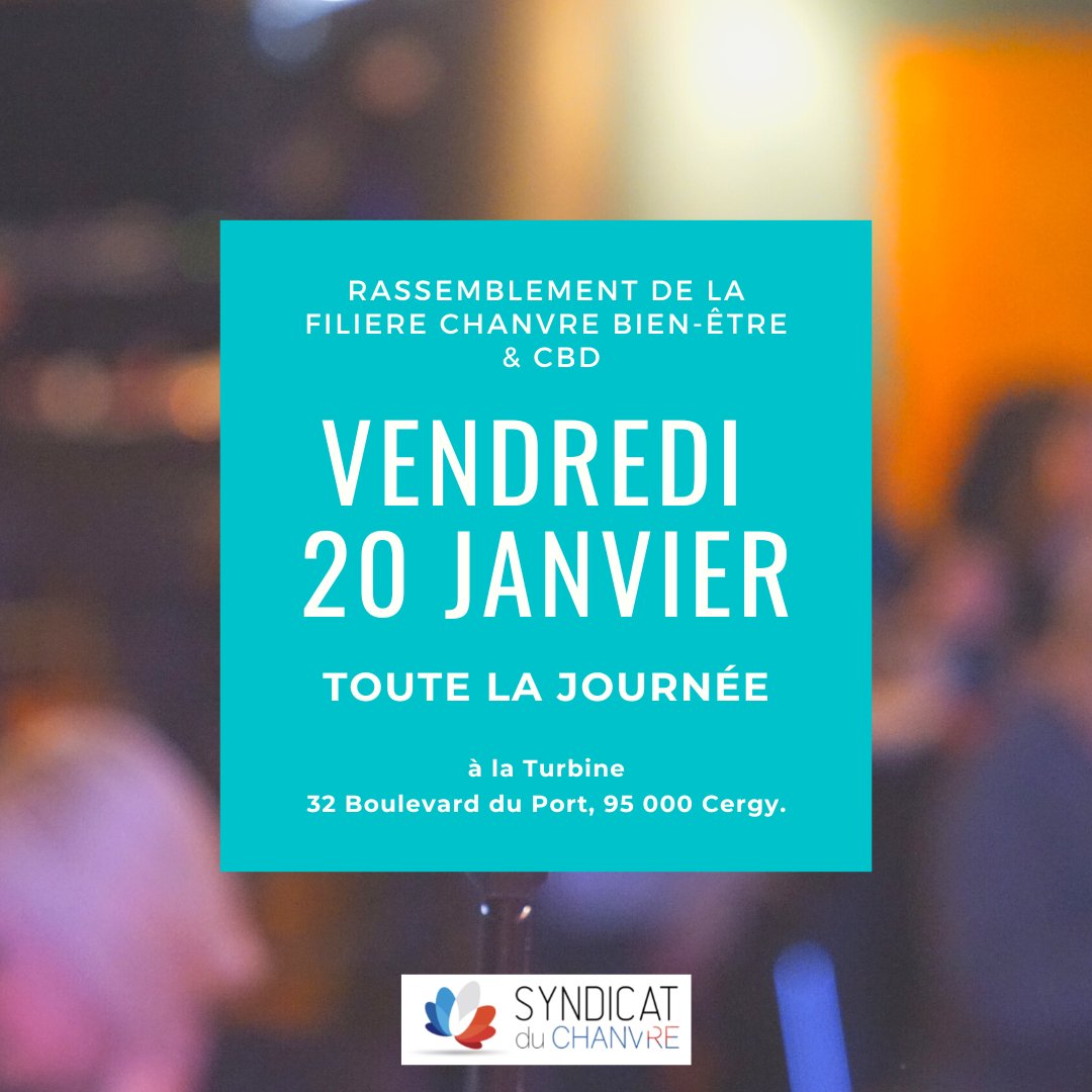 SChanvre's tweet photo. Rejoignez nous  le 20 janvier 2023 à la Turbine à Cergy pour fêter la #victoire de la filière chanvre bien-être au Conseil d'Etat.

Lien de la billetterie : 
https://t.co/ygU6a9fach https://t.co/eVjwiXgiPa