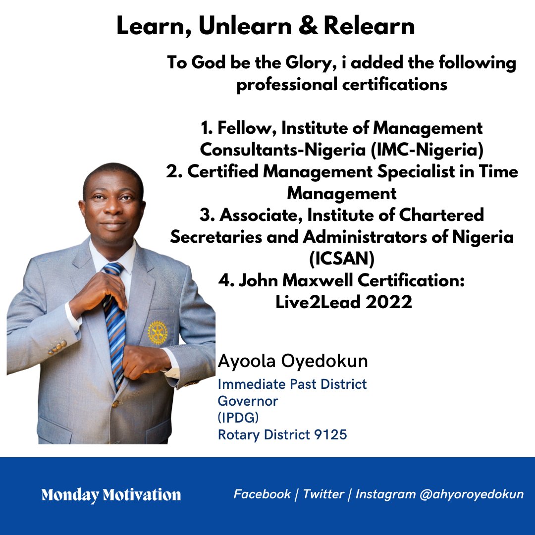 ahyoroyedokun's tweet image. Keep Learning
*Read Image*
Learn, Unlearn &amp;amp; Relearn; Our DG’s Theme for District &amp;amp; Club Leaders training in 2021-22 Rotary Year.

Ayoola Oyedokun
Immediate Past District Governor 
Rotary International District 9125
#changemanagement #learning #unlearntorelearn