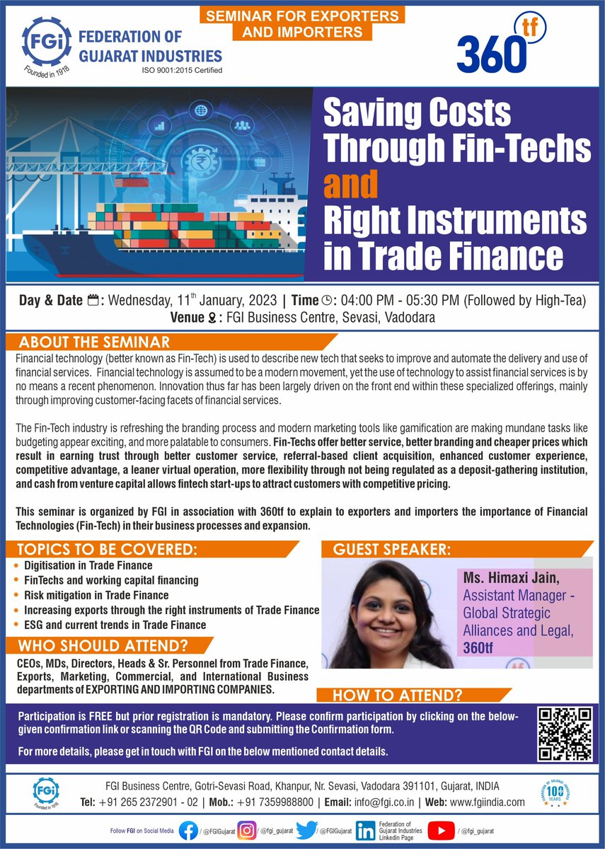 FGI in association with @360tf has organized #Seminar on 'SAVING COSTS THROUGH #FINTECHS AND RIGHT INSTRUMENTS IN #TRADEFINANCE' on 11.01.2023 at FGI Vadodara. Please register using this link forms.gle/Pb6SwSpwL7L8n8…