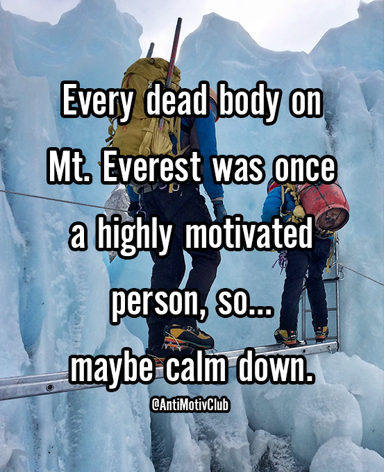 AntiMotivClub's tweet photo. https://t.co/POVSET5SEw