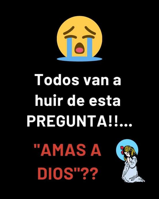 'amo a Dios'