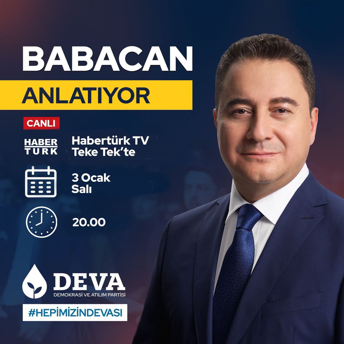 KarabukeDEVA's tweet photo. Genel Başkanımız Ali Babacan,

3 Ocak Salı, saat 20.00’de Habertürk TV’de Fatih Altaylı ile “Teke Tek” programında gündemi değerlendirecek. https://t.co/Uby9IKIPgk