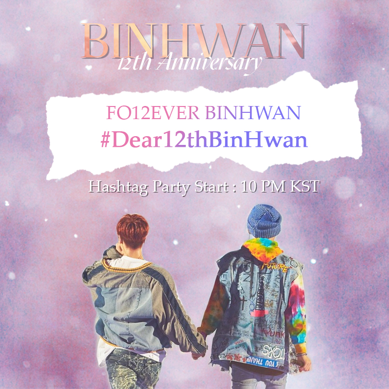 BJINFirstdate's tweet photo. 💚 𝗕𝗜𝗡𝗛𝗪𝗔𝗡’𝗦 𝗗𝗔𝗬 𝗛𝗔𝗦𝗛𝗧𝗔𝗚 💜
Please join us a 12th anniversary party &amp; give a lot of lovely message to them🥰

#️⃣Tagline&amp;Hashtag

FO12EVER BINHWAN
#.Dear12thBinHwan

⏰Party start 10PM KST - today
Do not trend it before the time!

#BINHWAN #BJIN 
#HANBIN #JINHWAN https://t.co/4uKL4nFFaK