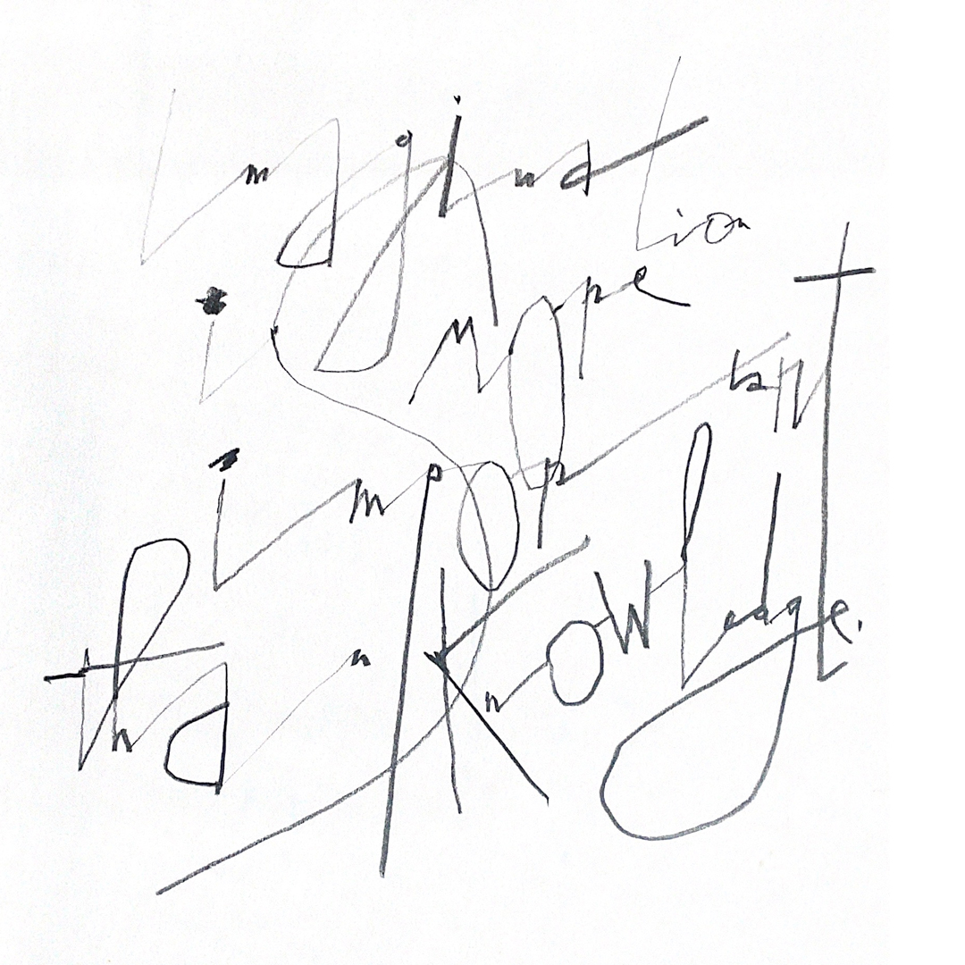 fletcher_etc's tweet photo. "Imagination is more important than knowledge." Words by Albert Einstein. Letters by Alan Fletcher. https://t.co/fWKGkAqsLR
