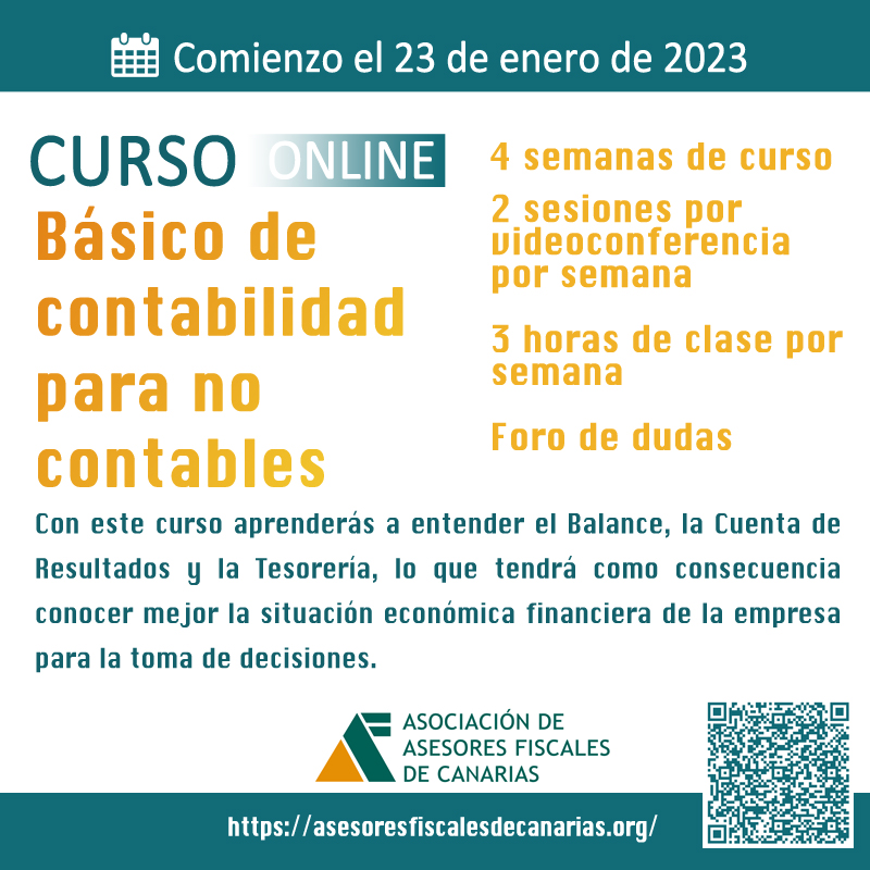 AAFCANARIAS's tweet photo. 📣 CURSO BÁSICO DE CONTABILIDAD PARA NO CONTABLES (Interpretación del balance de situación y la cuenta de pérdidas y ganancias)
 🗓  Desde el 23 de enero hasta el 17 de febrero
📌 Telepresencial, 12 horas lectivas, 4 semanas, 2 clases por semana

https://t.co/Xa60TUIs9a https://t.co/NC1D5SCs4P