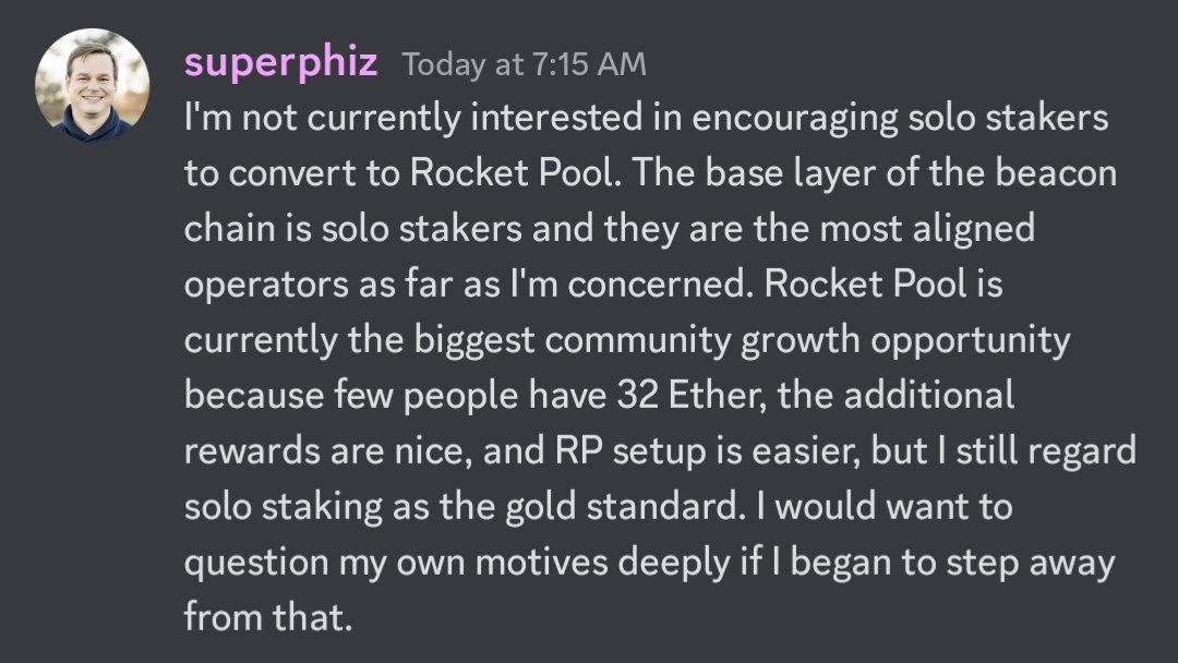 superphiz's tweet image. As much as I encourage people to participate in @Rocket_Pool, I need you to know that it's an area of strategic focus, not the entire game. Solo staking IS the base layer of the beacon chain and we ought to keep that in clear focus as we develop additional opportunities.