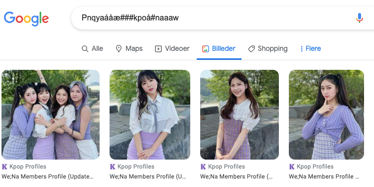 jenzbay's tweet photo. @f_tommerup Google påstår, at det er et Kpop band... https://t.co/DMRFpeuvyB