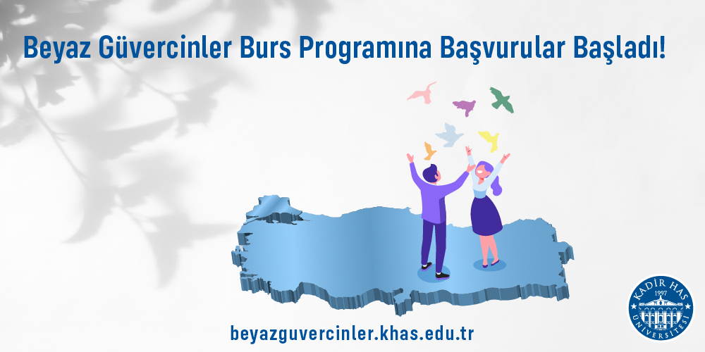 Beyaz Güvercinler Burs Programına başvurular başladı. Başvurularınızı 02 Ocak-16 Haziran 2023 tarihleri arasında beyazguvercinler.khas.edu.tr adresinde yer alan Beyaz Güvercinler Burs Programı websitesinden yapabilirsiniz.