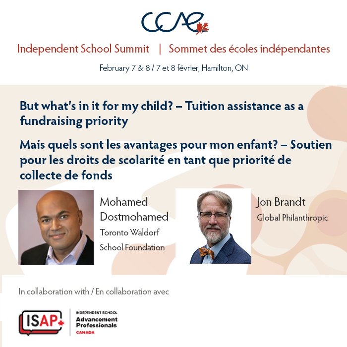 CCAECanada's tweet photo. Learn how to develop a pattern of giving w parents &amp; alumni with Mohamed Dostmohamed, of Toronto Waldorf School Foundation &amp; Jon Brandt @GlobalPhilCda at the 2023 #IndependentSchool Summit
Learn more at: https://t.co/cVkFfdF0ZA
In collaboration with @ISAP_Canada https://t.co/MnE8sYWBBS