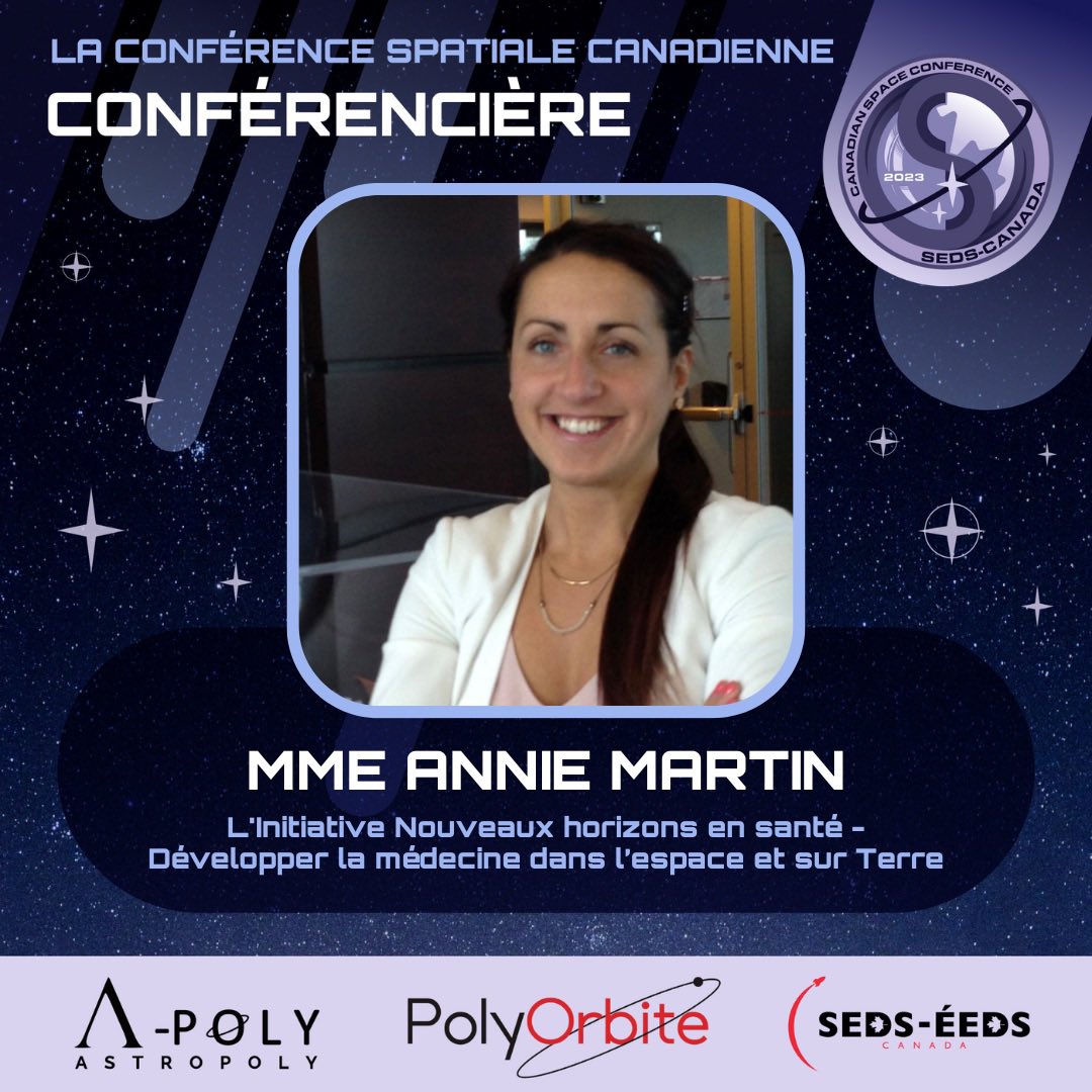 sedscanada's tweet photo. Ms Annie Martin is among the many speakers at the Canadian Space Conference 2023 and will talk all about Space Health and Health Beyond Initiative! Registration for the conference is now OPEN at the link below. https://t.co/VF2cH6Yuli