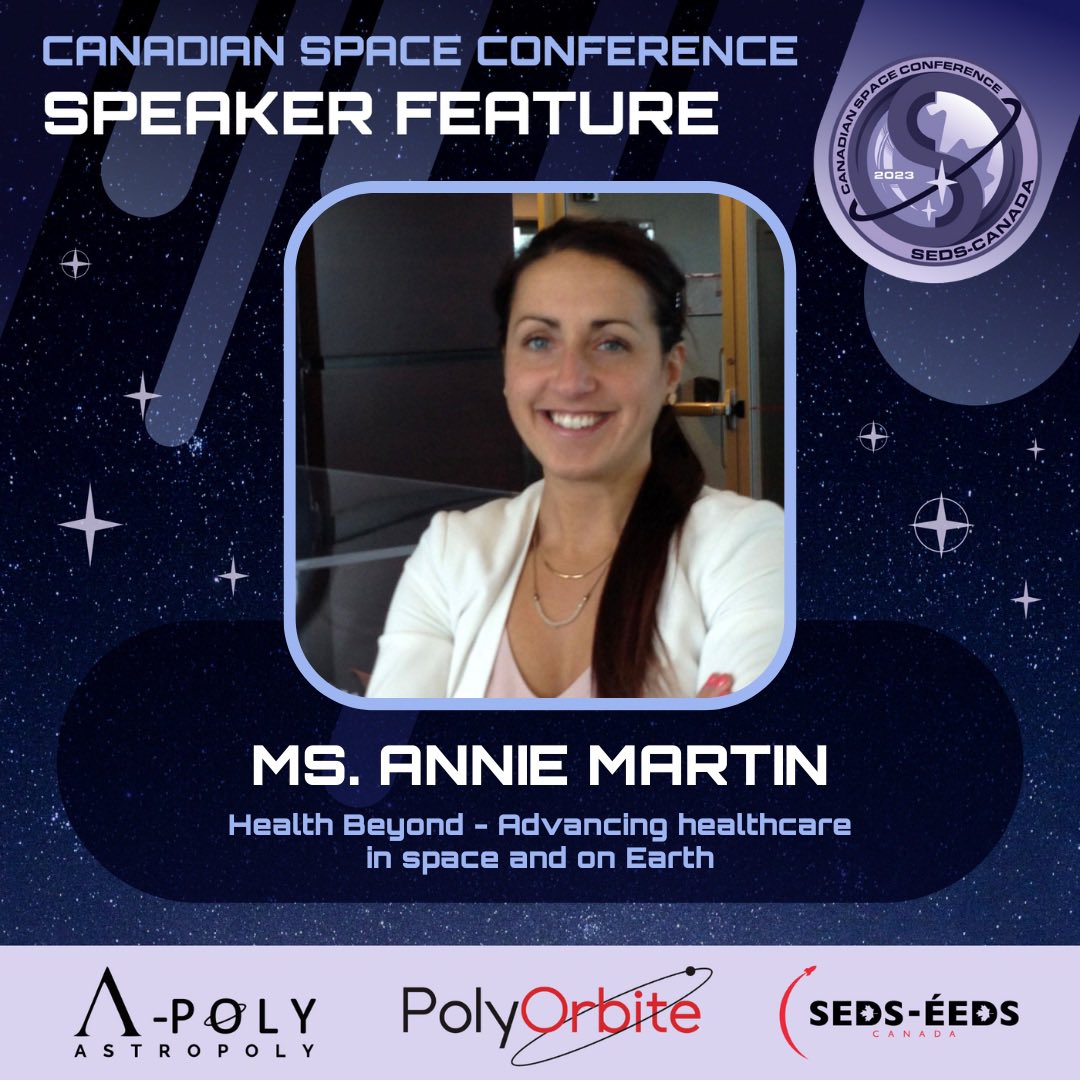 sedscanada's tweet photo. Ms Annie Martin is among the many speakers at the Canadian Space Conference 2023 and will talk all about Space Health and Health Beyond Initiative! Registration for the conference is now OPEN at the link below. https://t.co/VF2cH6Yuli