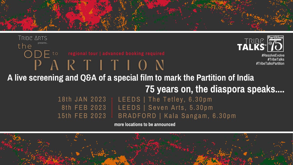 Tribe__Arts's tweet photo. REGIONAL TOUR | Book your seats to a screening &amp; Q&amp;A of special spoken word film - Our next🛑 @The_Tetley 
 | 18th Jan @ 6.30pm
👇
https://t.co/Utb9Ilv63j

#TribeTalks #TribeTalksPartition75 #ResolveEvolve
#Partition #British #Empire #SpokenWord #Bradford2025 #Leeds2023 https://t.co/Qwm3YpFOYD