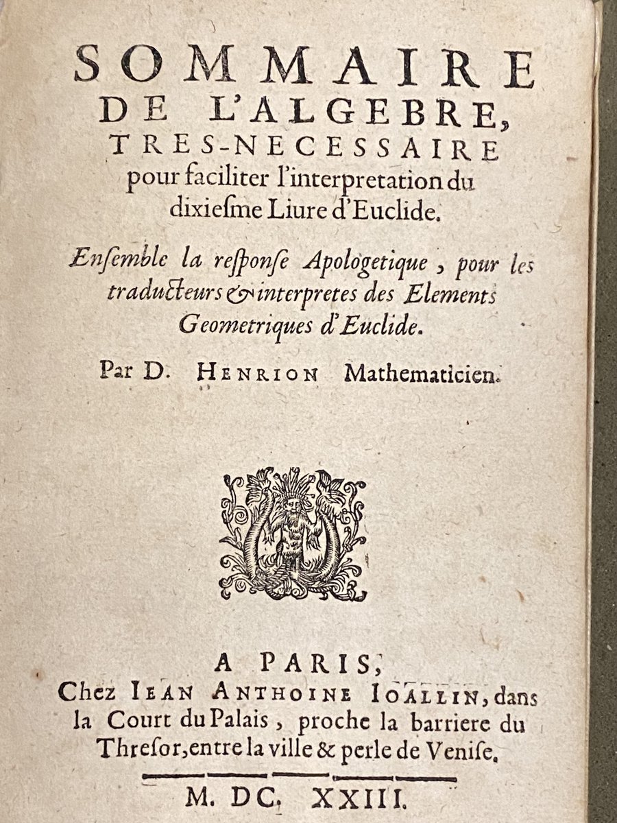 PalmeriJoAnn's tweet photo. Title page and chapter on multiplication & division from Sommaire de l'algebre (1623) by Denis Henrion (https://t.co/q9C80ExjtF #HistSci Collections @OU_Libraries) #MathMonday #MathHist #HistMath #algebra https://t.co/RMmQXnM03Z