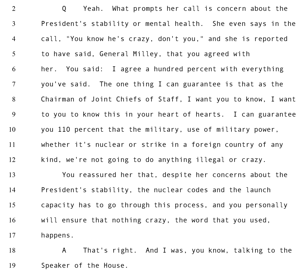 costareports's tweet photo. An extraordinary moment in American history. A speaker of the House asks the chairman of the joint chiefs if the nuclear codes are safe because she fears the president is crazy and liable to make a deadly decision to stay in power. 

From Milley's testimony re: Jan. 8, 2021 call. https://t.co/Md0tKacysI