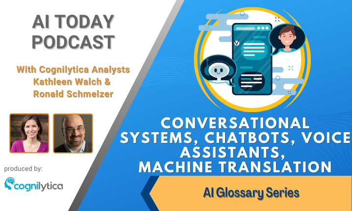 Megala_Y's tweet photo. In this @Cognilytica #AIToday #podcast AI Glossary Series episode 'Conversational Systems, Chatbots, Voice Assistants, Machine Translation' hosts @rschmelzer &amp; @kath0134 define these terms and and explain how they relate to #AI. Full episode: https://t.co/hRlWP9PZIa
 #tech #NLP https://t.co/sGexE475dk