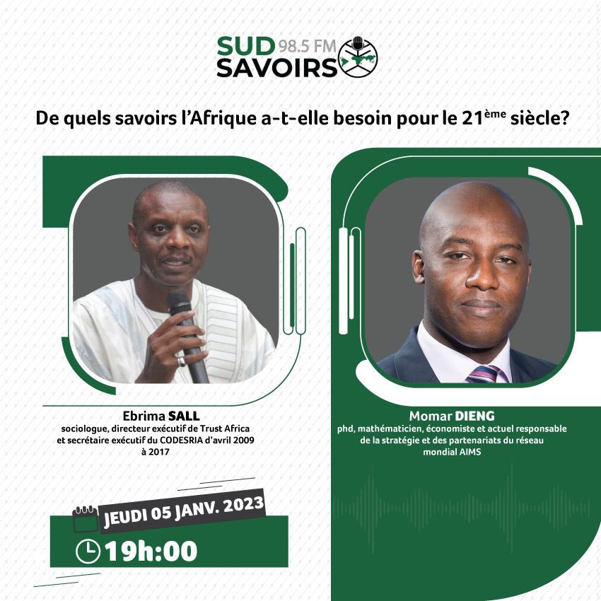 📡📻 Sud Savoirs | 5 janvier 2023 |
#GlobalAfrica et la #SudFM vous invitent à suivre le numéro 3 de l’émission #SudSavoirs sur la 98:5 et sur toutes les plateformes digitales de @GlobalAfrica21 -@SUDFMsenradio à partir de 19:00.
#GlobalAfrica #Savoirs #Partage #Recherche #Radio