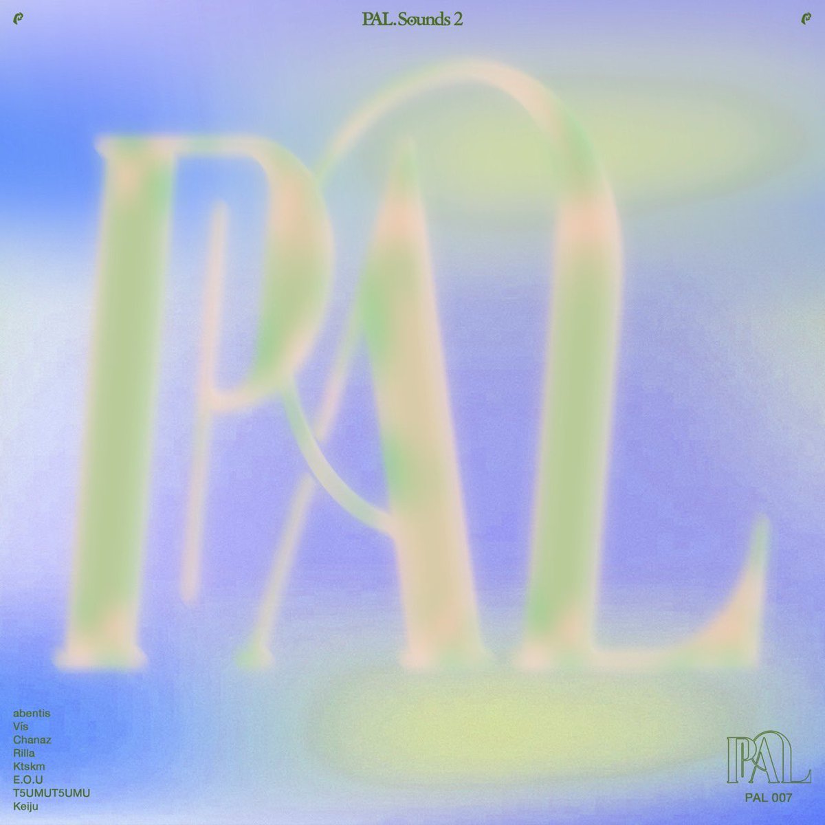 PalSounds's tweet photo. [PAL007] PAL.Sounds2- Various Artists

PAL007 is out now on our bandcamp.

PAL.Sounds2
1, abentis - Ceaselessly
2, Vís - Silicon Punch
3, Chanaz - Unyo
4, Rilla - Mafu Hall
5, ktskm - Undertow
6, E.O.U - Elephas
7,  T5UMUT5UMU - Virtual Church
8, Keiju - Paramisty https://t.co/BNHUTAPFQ1