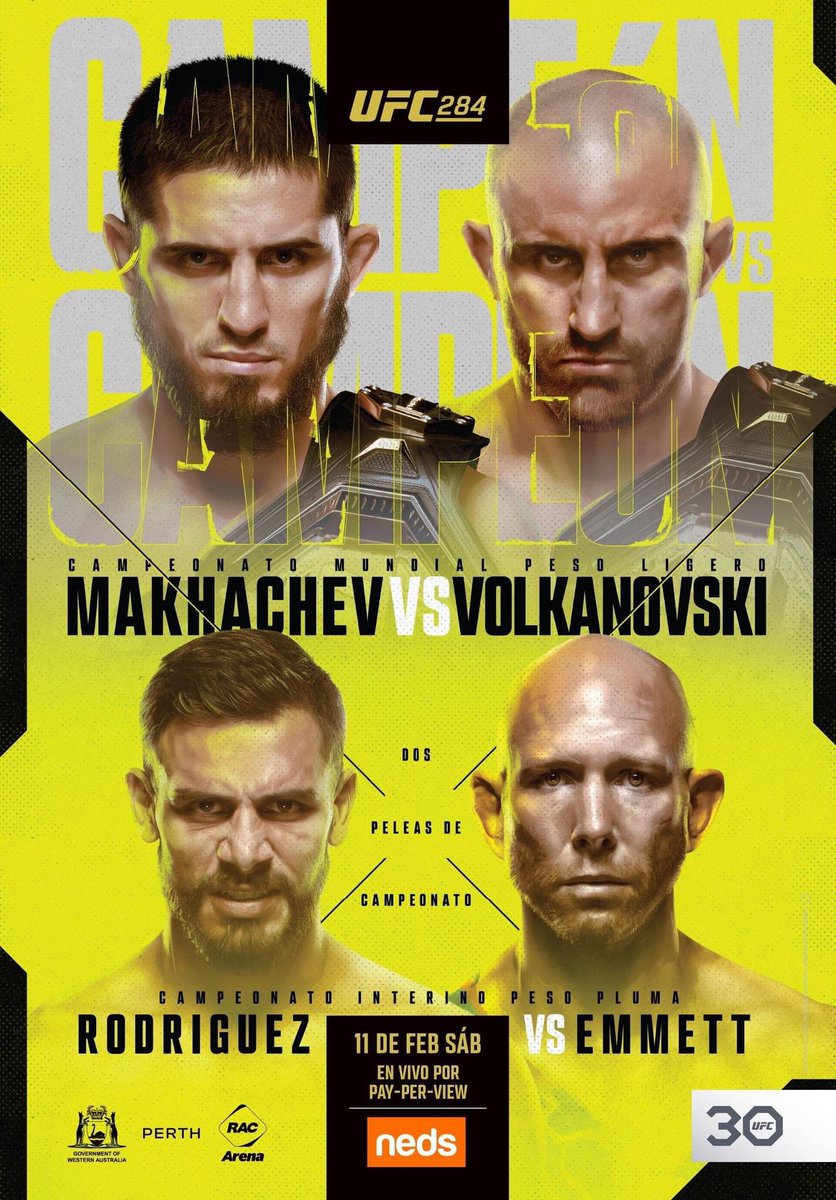 #UFC284 Islam Makhachev vs Alexander Volkanovski por el título de las 155 lbs y en la coestelar el mexicano 🇲🇽 Yair Rodriguez vs Josh Emmett por título interino de las 145 lbs para el sábado 11 de Febrero.