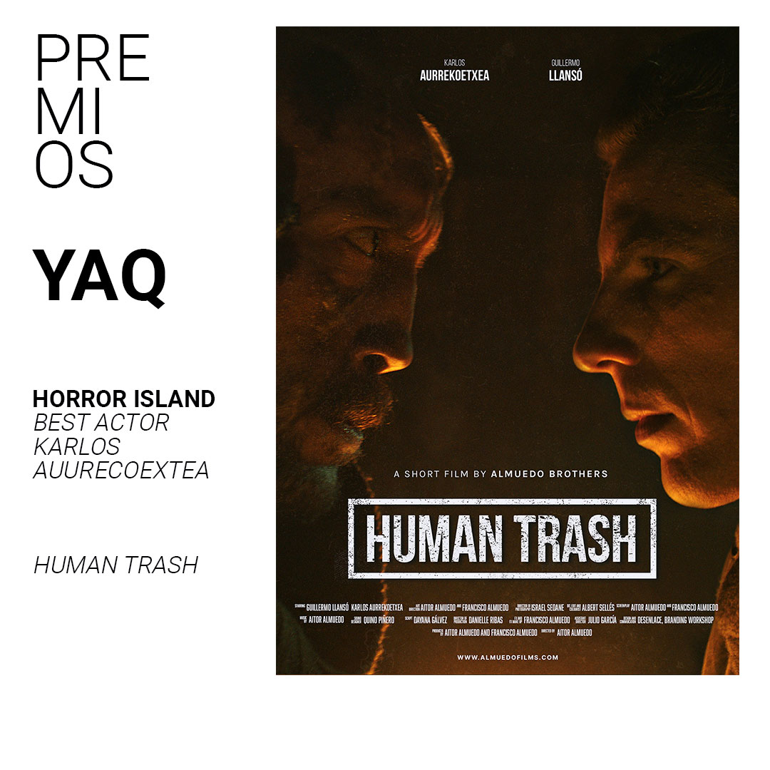 PREMIOS FRESCOS / FRESH AWARDS

Horror Island
Human Trash
Best Actor (Karlos Auurecoextea).

💙