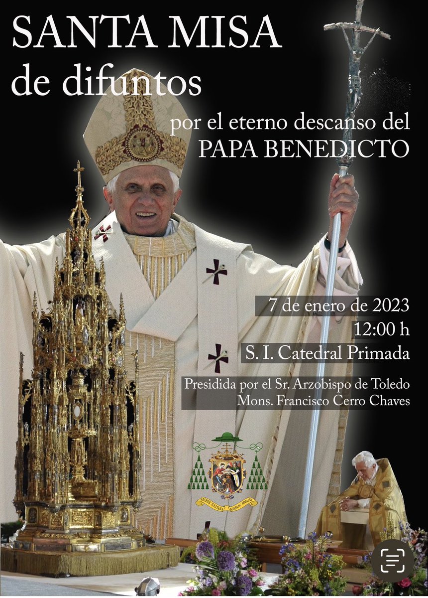 El 7 de enero, Santa Misa en la catedral primada por el eterno descanso del Papa Benedicto, a las 12:00 h., presidida por el Sr. Arzobispo.