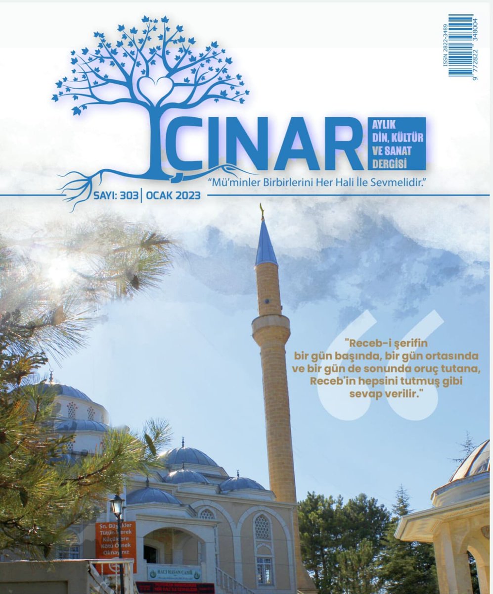 turdebdergi's tweet photo. Çeyrek Asrı Geride Bırakan "@CinarDergisi
 #Ocak2023/303.Sayısı, 
"Receb-i Şerifin bir gün başında  bir gün ortasında ve bir gün de sonunda oruç tutana, Receb'in hepsini tutmuş gibi sevap verilir"
Kapak Manşeti İle Çıktı! 
#ÇınarDergisi 
Hayırlı Olsun!
#TÜRDEB
#Tasavvuf
#Receb https://t.co/oqILr0jO2n