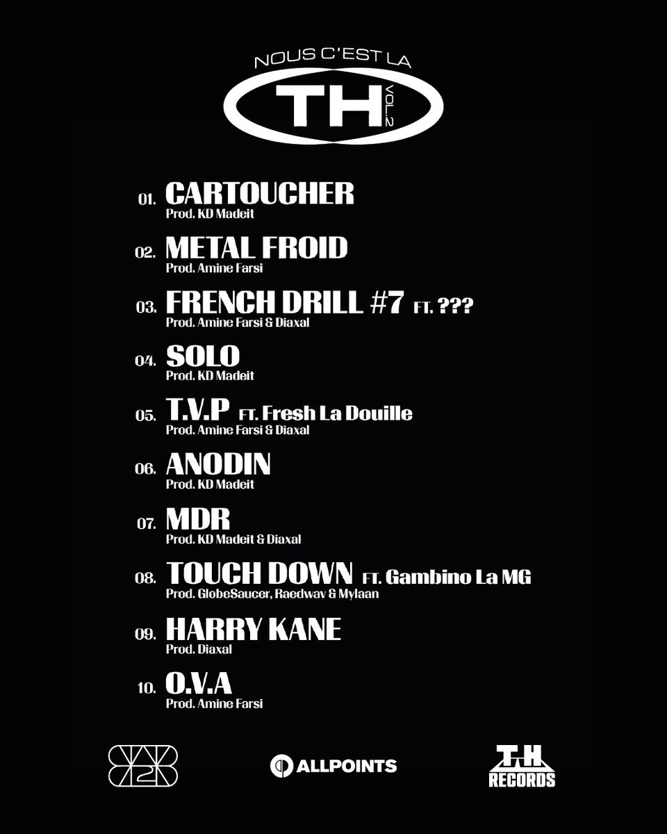 saamou_lath's tweet photo. Tracklist ! Nous C’est la TH (Vol.2) 🏴😈
10 sons, 3 Feat 
Trouvez qui est présent sur French Drill 7 dans les coms 👇🏾 
A vendredi ! https://t.co/ssalb5FZw8