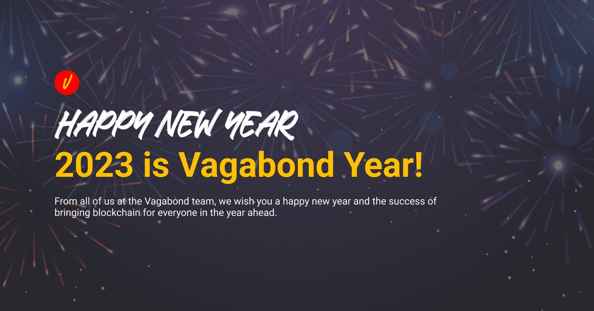 Vagabondappio's tweet photo. Happy New Year, 2023!🍾
We at Vagabond are excited to continue our mission of tokenising the world and bringing the benefits of blockchain technology to businesses and individuals everywhere.

Here's to a bright and successful year ahead!
#Vagabond #blockchain #newyear https://t.co/rHrmN6Ol70