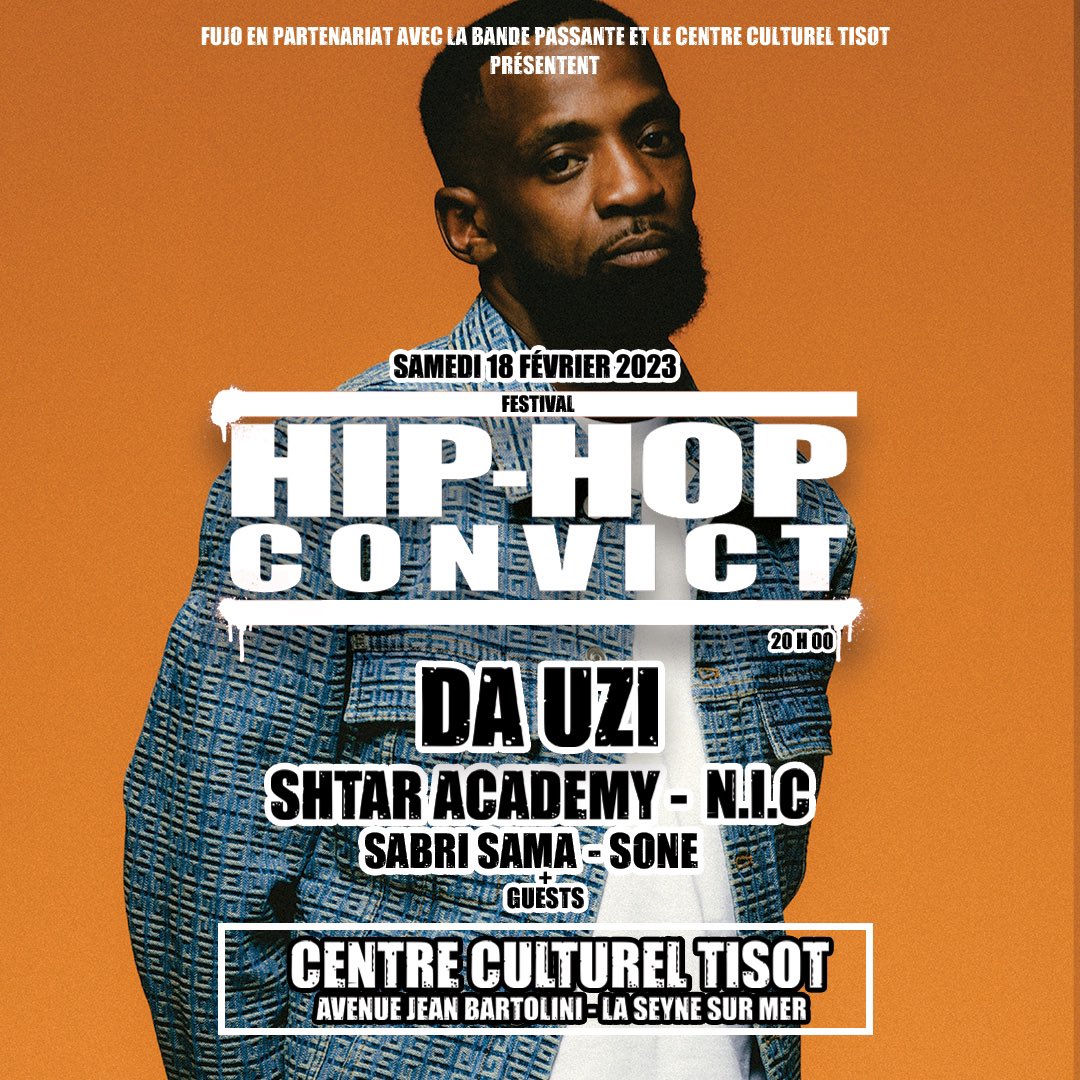 .<a href="/DaUzi270/">DA Uzi</a> sera au festival Hip-Hop Convict le 18 février 2023 à La Seyne-sur-Mer 🎟️

my.weezevent.com/hip-hop-convic…