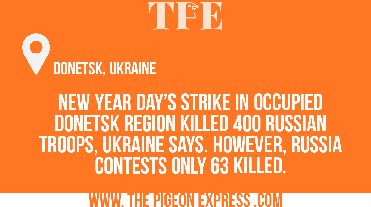PigeonExpress_'s tweet photo. New Year Day's strike where Russian forces were stationed in occupied Donetsk regions leaves scores dead. 

#UkraineRussiaWar #Russia #Ukraine #Donetsk https://t.co/G3GIQRiDAO