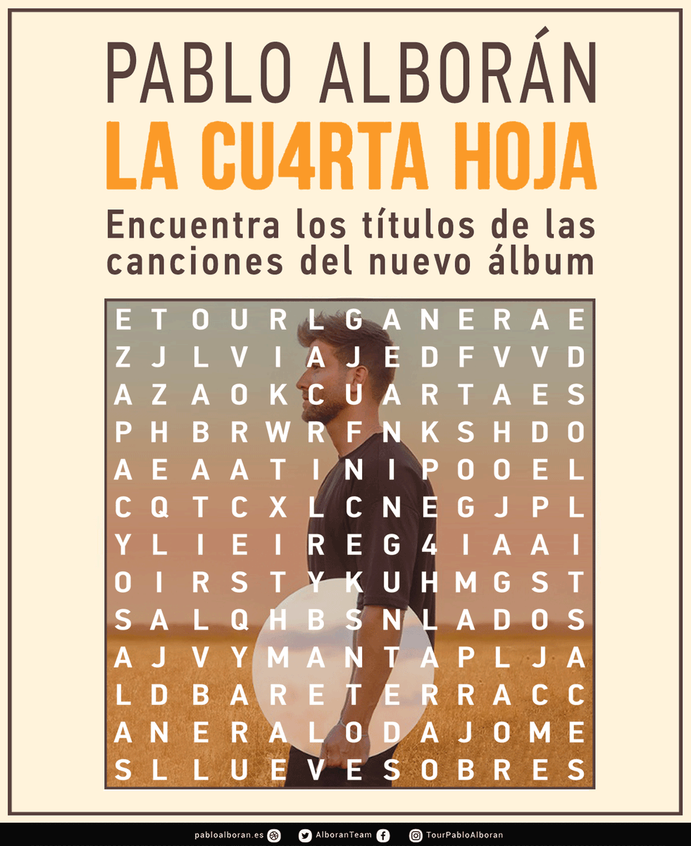 AlboranTeam's tweet photo. #Juego Se cumple un mes de la publicación del 🆕️💿 de @pabloalboran, #LaCuartaHoja, que está disponible en tiendas y plataformas digitales 👉🏼https://t.co/MK8YvSn0Ww.

Para celebrarlo, encuentra los títulos de las canciones del álbum que hemos escondido en esta sopa de letras 😜 https://t.co/7bOvVbnXzX