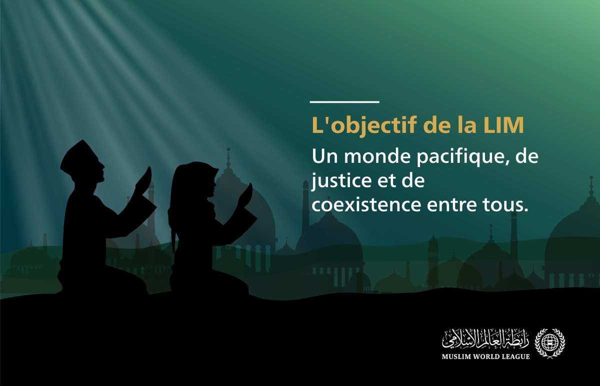 MWLOrg_Fr's tweet photo. L’objectif de la #LIM : Un monde pacifique, de justice et de #coexistence entre tous. https://t.co/VN30Nn83nB