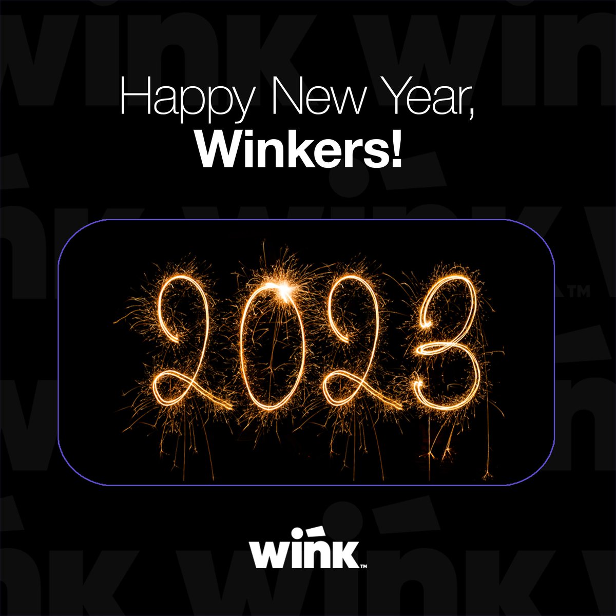 Happy New Year, Winkers! 😉🥂

2022 was a difficult year for the Blockchain ecosystem, but we were able to pull through with a lot of hard work and enthusiasm.

We hope you have a fantastic year ahead. Stay tuned for updates! 

Thank you for being a part of our community! 💜