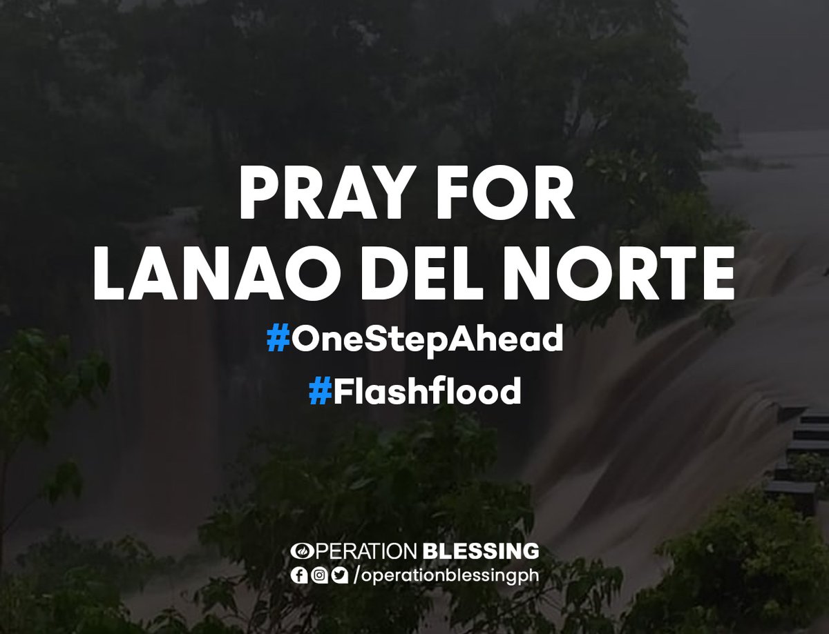 obphil's tweet photo. #PrayerUpdate | PAGASA has raised an Orange Warning Level over the Province of #LanaoDelNorte due to rains brought about by the Trough of Low Pressure Are. Please join us in praying for the safety of our kababayans in affected areas.
#PrayForLanaoDelNorte #Flashflood https://t.co/xdzEiaLEd1