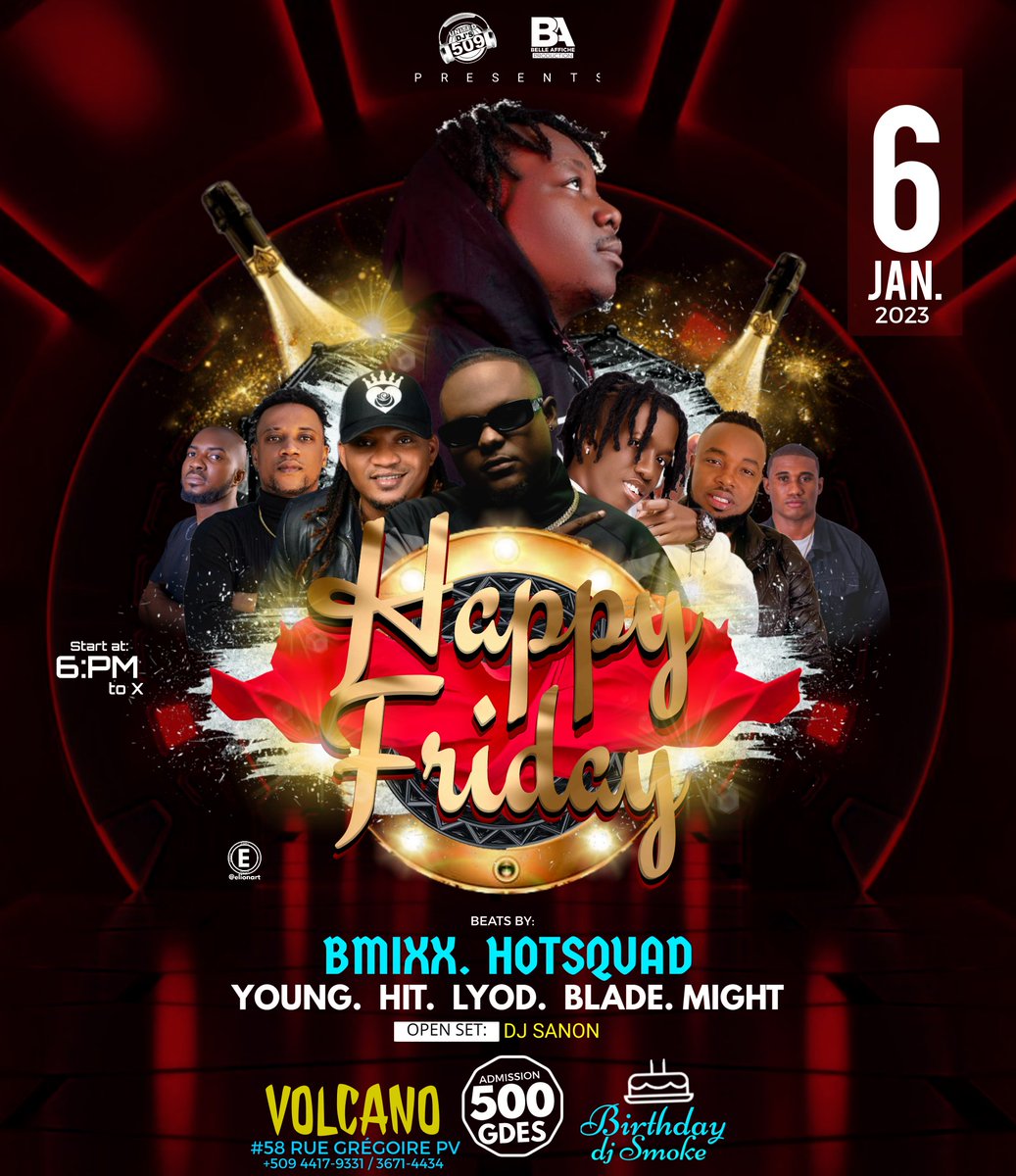 djyoung_509's tweet photo. This friday january 6, 🎊VOLCANO 🎊 will bring for u this amazing event wich is DJ SMOKE'S BIRTHDAY🔥💯  you are always invited when it comes enjoy and having fun guys💃🏻🕺🏻 so let's spread some good vibes🥳⚡✨ together. with #HOTSQUAD #LYOD #BMIXX #MIGHT #YOUNG #HIT #BLADE ⚡🙌🏿 https://t.co/tywtcmeABM