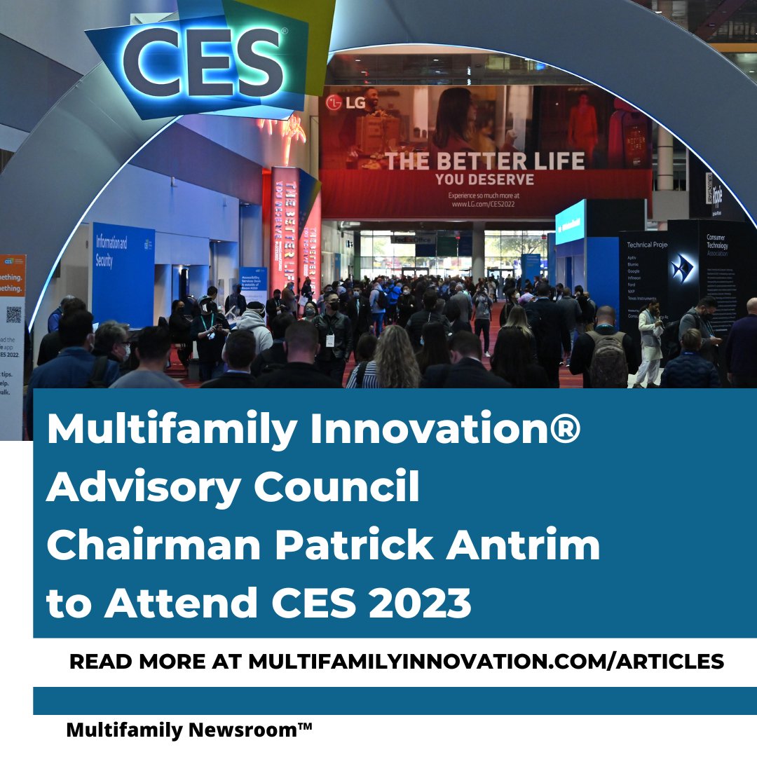 inMultifamily's tweet image. Patrick Antrim, Founder and CEO of Multifamily Leadership and Chairman of the Multifamily Innovation® Advisory Council, has been selected to attend CES 2023 as an industry analyst. Read more &amp;gt; multifamilyinnovation.com/multifamily-in… #multifamilytechnology #ces2023 #proptech #multifamilynewsroom