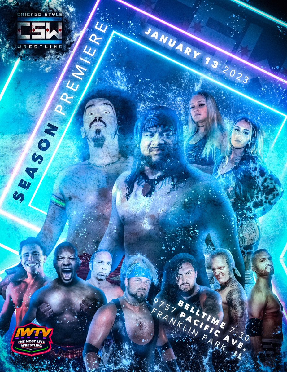 ChiStyleW's tweet photo. 1/13/2023 marks the Season Premiere for CSW! 

For the 1st time ever, you’ll be able to stream CSW live… on IWTV! 

That’s right, no bs, STREAM US LIVE! 

Match announcements coming real soon!

#ChiStyle #Live #CSWPremiere https://t.co/PeOTlLVAzn