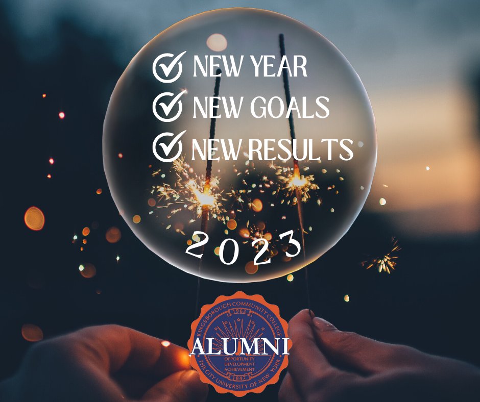 New Year, New Goals, New Results! 
"Approach the New Year with resolve to find the opportunities hidden in each new day." -M.J. 
#kccalumni #cunykcc #newyear #2023 #mondaymotivation
