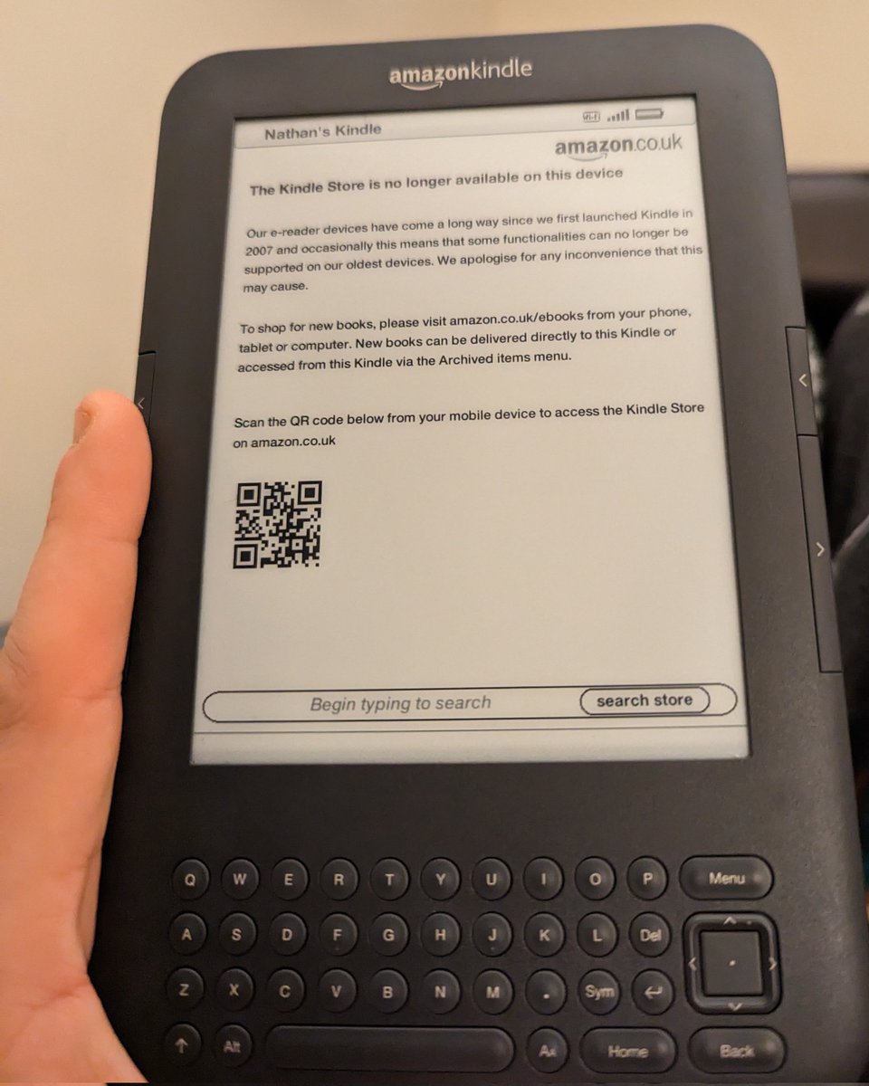 My ~13 year old kindle no longer can access the Kindle store, this is what I get for trying to better myself and read more