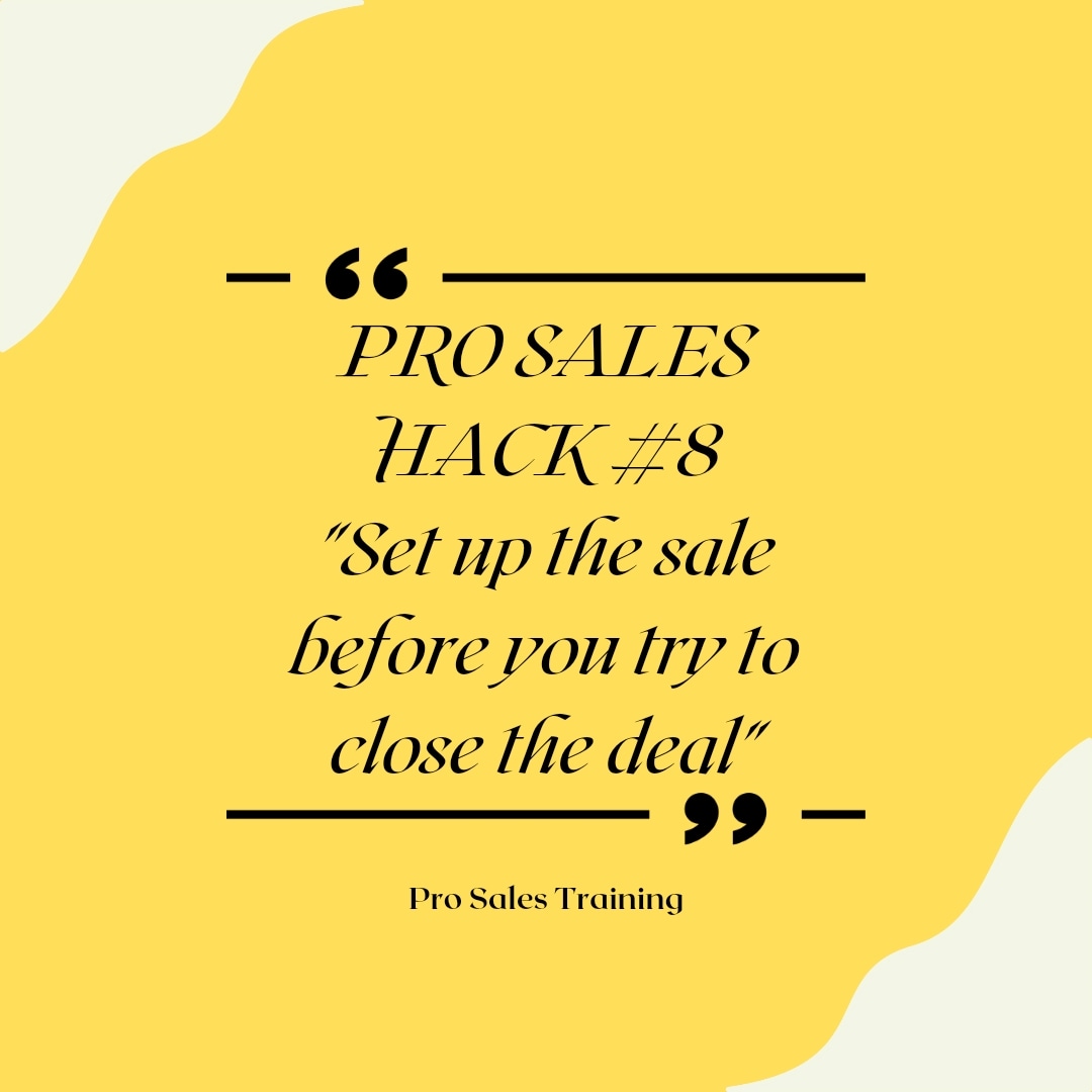 Pro Sales Hack #8 - Set up the sale before you try to close the deal 👌
.
.
.
#entrepreneurmindset #startupcoach #milliondollarmindset #entrepreneurgoals #moneymindset #moneyfocus #wealthmentality #mindsetmafia #thesuccessclub #mindsetmastery #mindsetmentor #successaddict