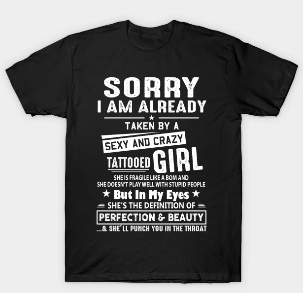 Sorry I Am Already Taken By A Sexy And Crazy Tattooed Girl T-Shirt

Get yours now: teepublic.com/t-shirt/379819…

#tattooedgirl #lovetattooedgirl #tattooedgirlshirt #taken #boyfriend #girlfriend #boyfriendgift #boyfriendshirt #ilovemygirlfriend #mygirlfriend #valentine #love #couple