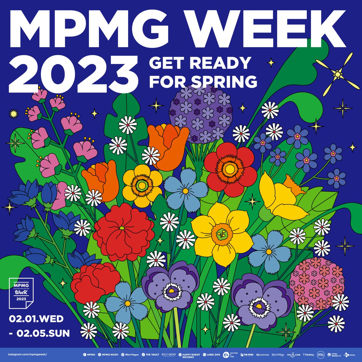 🎊MPMG WEEK 2023 개최발표🎊

모두가 함께 즐기는 유일무이 레이블 감사제
MPMG WEEK 2023에 여러분을 초대합니다💙

🔹 일시 : 2023년 2월 1일(수) ~ 2월 5일(일)
🔹 장소 : 광흥창 &amp; 홍대 일대
🔹 상세 프로그램은 순차적으로 업데이트 됩니다. 

#MPMG #MPMGWEEK #MPMGWEEK2023 #엠피엠지 #믚믁