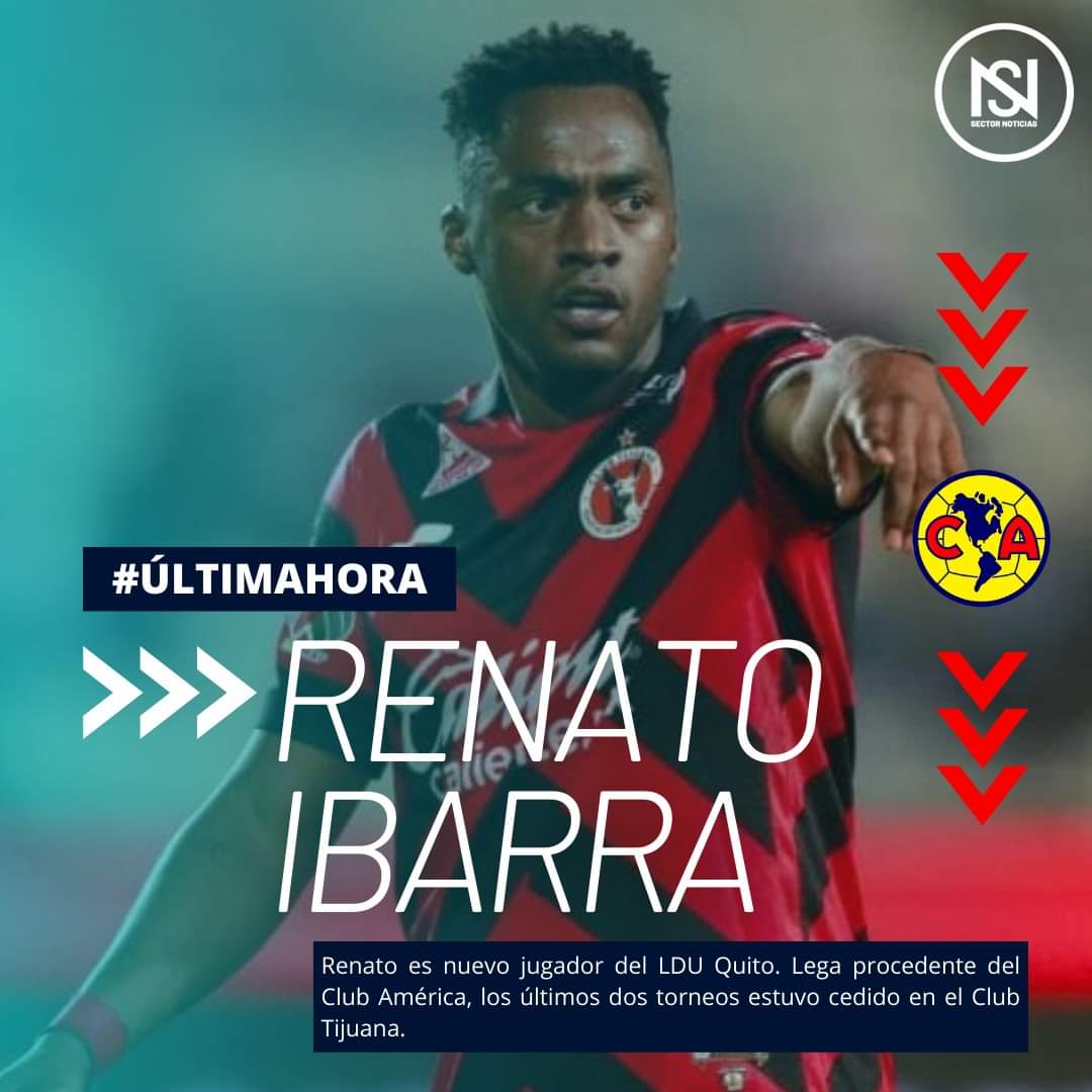 Renato Ibarra es nuevo jugador de LDU Quito, llega procedente del @ClubAmerica
#clubamerica #renatoibarra #xolos #tijuana #futbolmexicano #fichajes #quito #somossectornoticias