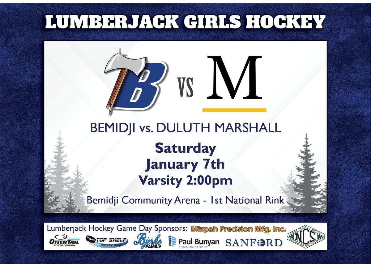 girlshockeyBHS's tweet photo. 🏒The Bemidji Girls Lumberjacks Varsity team host the Duluth Marshall Hilltoppers on Sat, Jan 7th at the BCA. 
⌚️Varsity only: 2:00pm
🎟Tickets: https://t.co/cK03mVA3l7 
🖥YouTube: https://t.co/n8RqBwkg5N
🎙104.5FM https://t.co/JDLE2T7Iaf 
🎙102.5FM https://t.co/buCDbbXKES https://t.co/zNFTX6jkv4