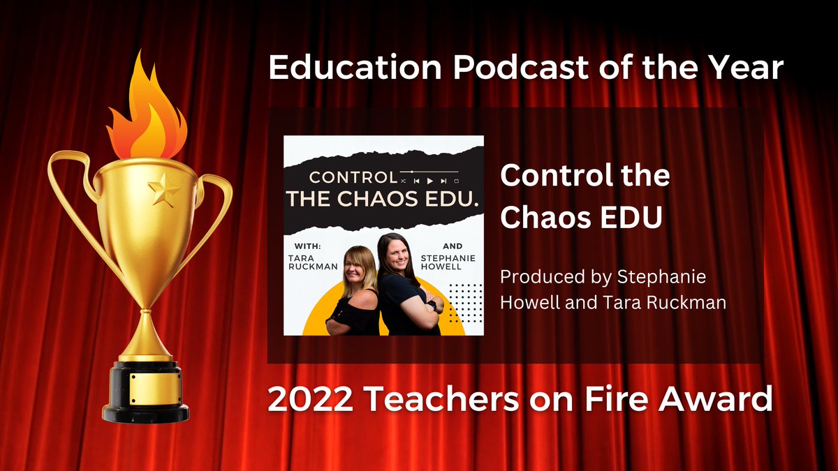 TeachersOnFire's tweet photo. Education Podcast of 2022 goes to @ControlChaosEdu, produced by @mrshowell24 and @mrs_truckman. 🔥

For current strategies and resources that will help you control the chaos and support learning in your classroom, add this pod to your list.

Learn more: https://t.co/TmTYR9lkqV https://t.co/mNy51AMIhu