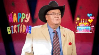 Happy birthday  to sir Jim Ross love ya so big mr. Jim 
