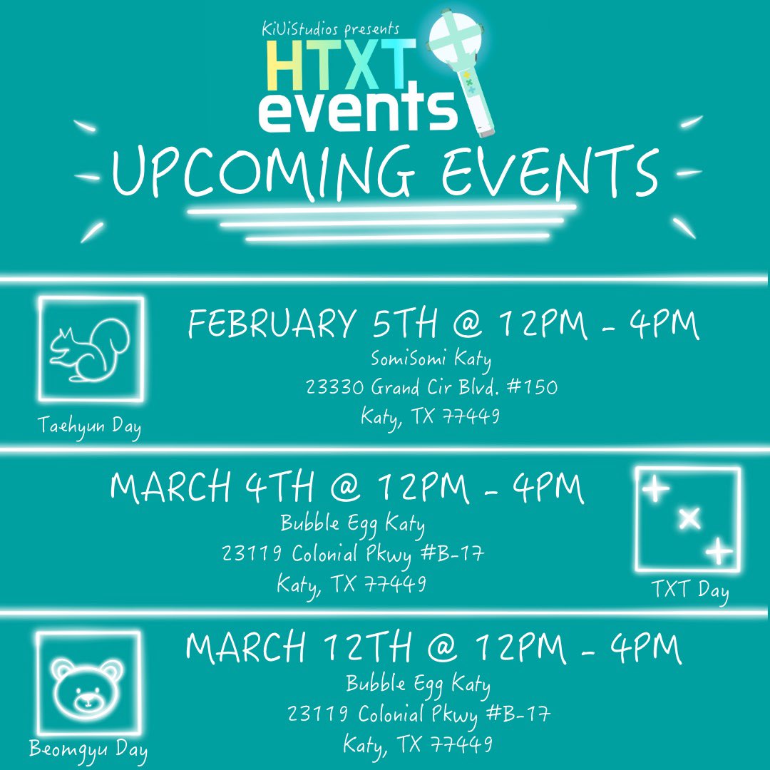 Upcoming Events 🗓️

Keep your calendar free on these days 💗

We’re super excited and there will be more to come 🫶🏼

#htxtevents #tomorrowxtogether #taehyunday #beomgyuday #txtday #houstonevent #houstonkpop #houstoncupsleeve #houkpopevent #houston #kpophouston #kpop